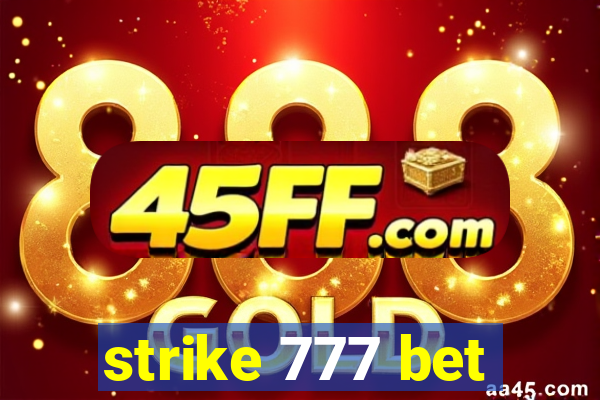 strike 777 bet